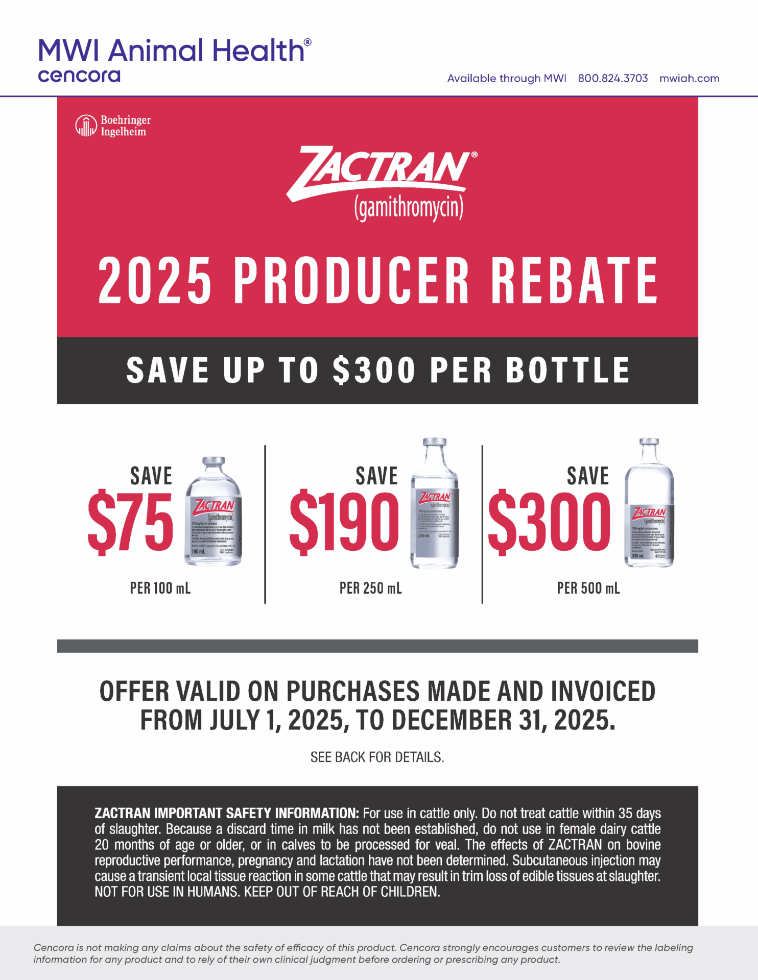 Promotional flyer for Zactran 2025 Producer Rebate, offering up to $300 savings per bottle, valid for purchases from July 1, 2025, to December 31, 2025.